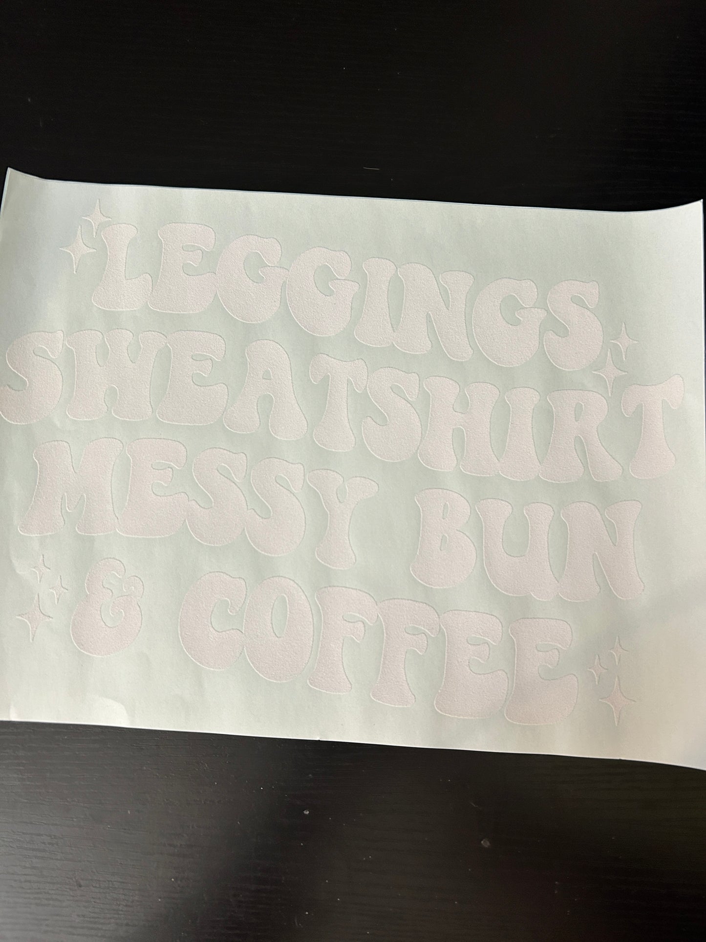 Leggings Sweatshirt Messy Bun & Coffee