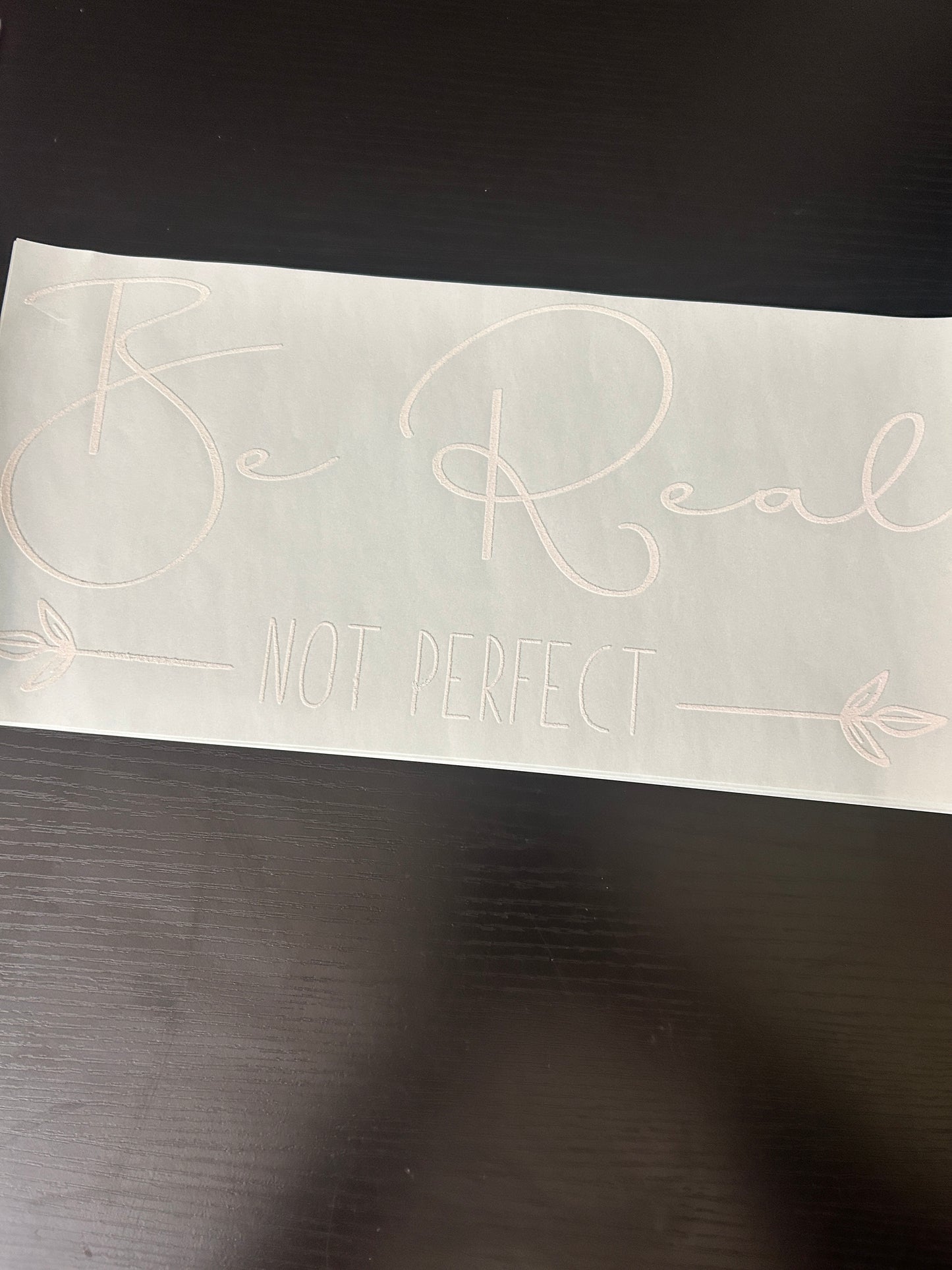 Be Real Not Perfect