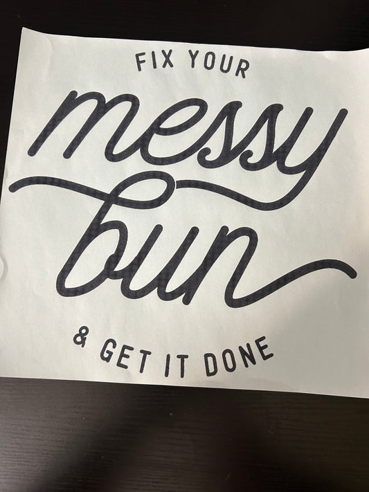 Messy Bun