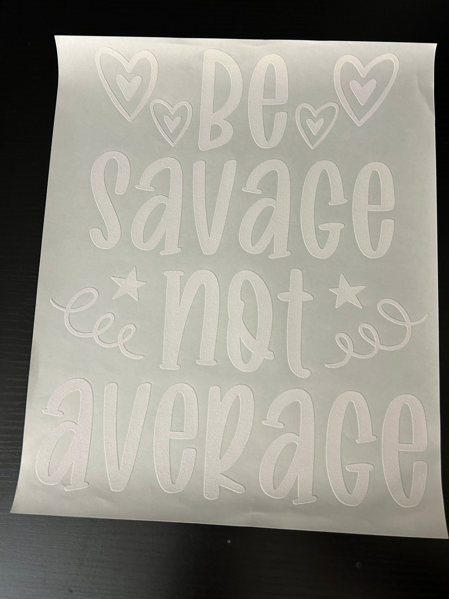 Be savage Not Average