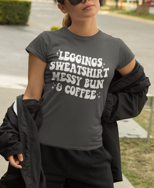 LEGGINGS SWEATSHIRT MESSY BUN & COFFEE