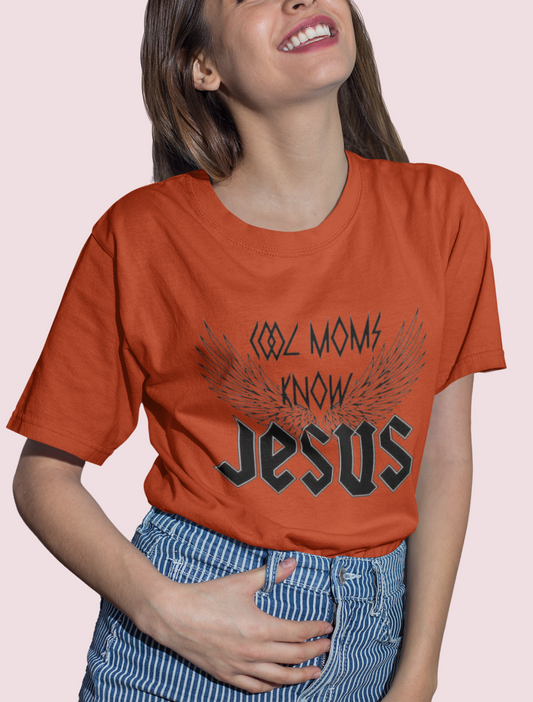 Cool Moms Know Jesus Tee